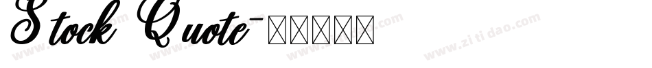 Stock Quote字体转换